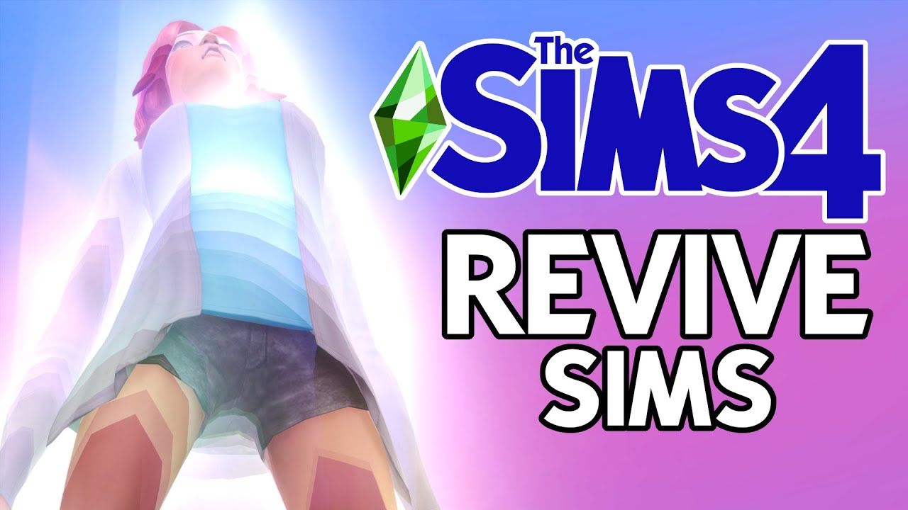 revive sims 4